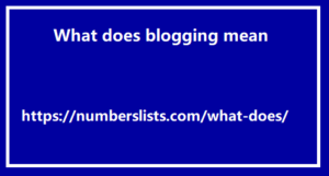 What does blogging mean