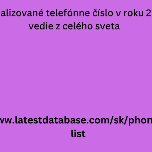 Aktualizované telefónne číslo v roku 2024 vedie z celého sveta