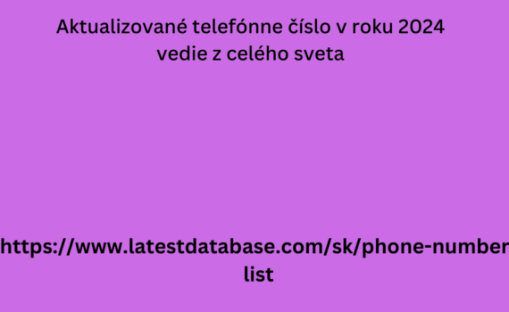 Aktualizované telefónne číslo v roku 2024 vedie z celého sveta