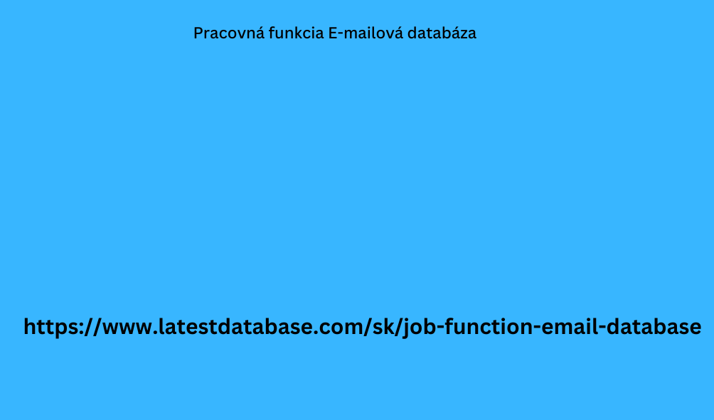 Pracovná funkcia E-mailová databáza
