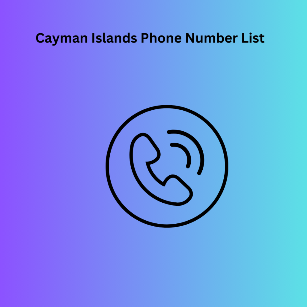 Cayman Islands Phone Number List​