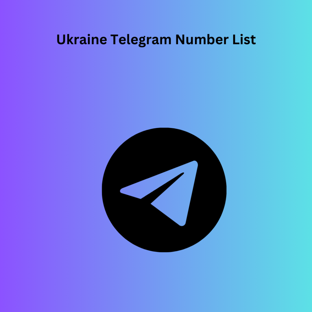 Ukraine Telegram Number List​